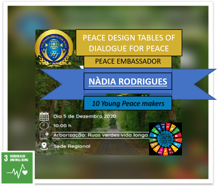 Third Peace Design Table – Afforestation #Angola